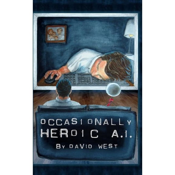 Occasionally Heroic A.I., (Paperback)