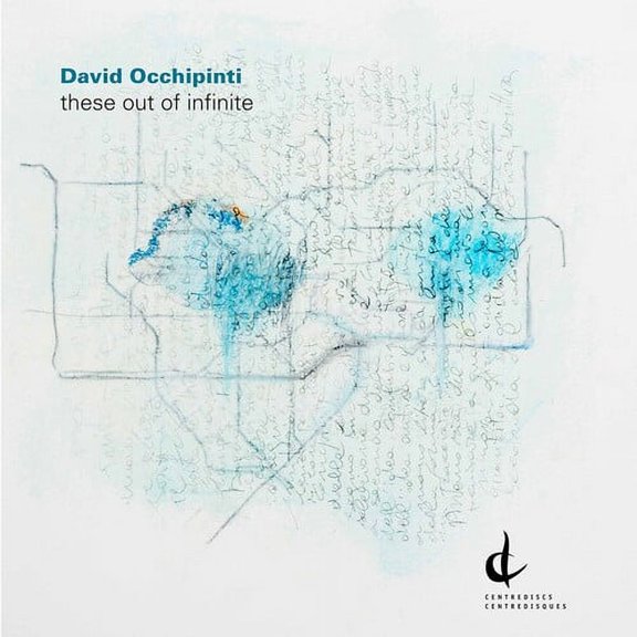 Occhipinti - These Out of Infinite - Music & Performance - CD