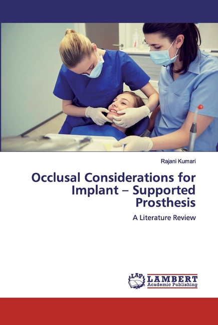 Occlusal Considerations for Implant - Supported Prosthesis (Paperback ...