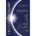thumbnail image 1 of Occult Glossary: A Compendium of Oriental & Theosophical Terms (Hardcover) by Gottfried de Purucker, G De Purucker, 1 of 1