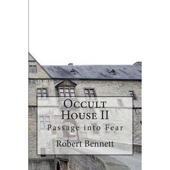 Occult House II : Passage Into Fear