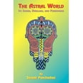 thumbnail image 1 of Occult Manuals The Astral World: Its Scenes, Dwellers, and Phenomena, Book 2, (Paperback), 1 of 1
