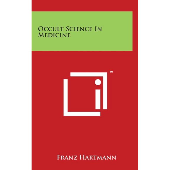 Occult Science in Medicine, (Hardcover)