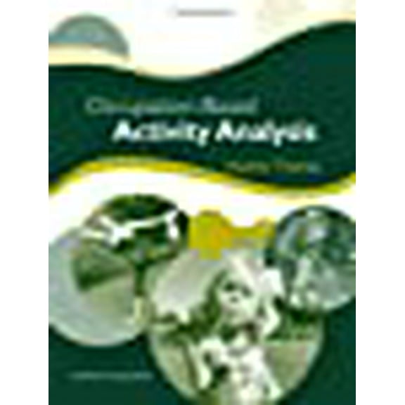 Occupation-Based Activity Analysis (Paperback)