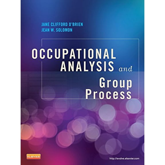 Pre-Owned Occupational Analysis and Group Process (Paperback) 0323084648 9780323084642