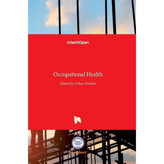 Occupational Health Paperback 9535128892 9789535128892 Korhan, Orhan