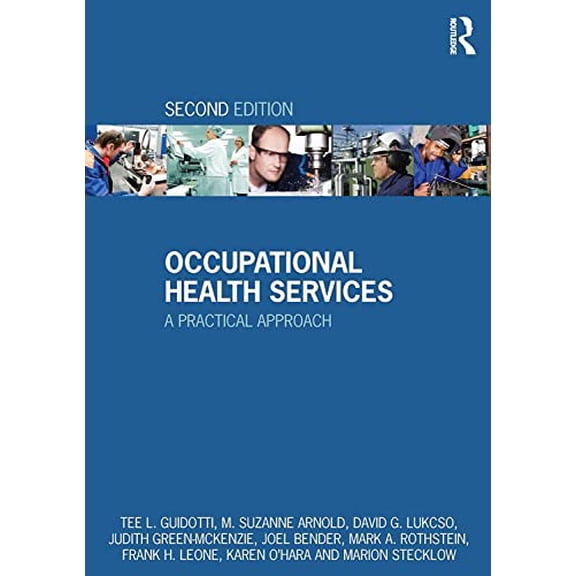 Pre-Owned Occupational Health Services: A Practical Approach (Paperback) 0415502829 9780415502825