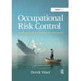 thumbnail image 1 of Occupational Risk Control: Predicting and Preventing the Unwanted, (Paperback), 1 of 1
