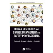 Occupational Safety & Health Guide Human Resources and Change Management for Safety Professionals, Hardcover