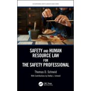 Occupational Safety & Health Guide Safety and Human Resource Law for the Safety Professional, Hardcover