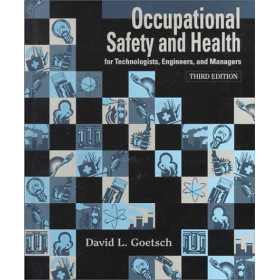 Pre-Owned Occupational Safety and Health: For Technologists, Engineer, and Managers (Hardcover) 0139240853 9780139240850
