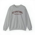 thumbnail image 1 of Occupational Therapist OT Grad Graduation Sweatshirt, Gifts, Crewneck, 1 of 7
