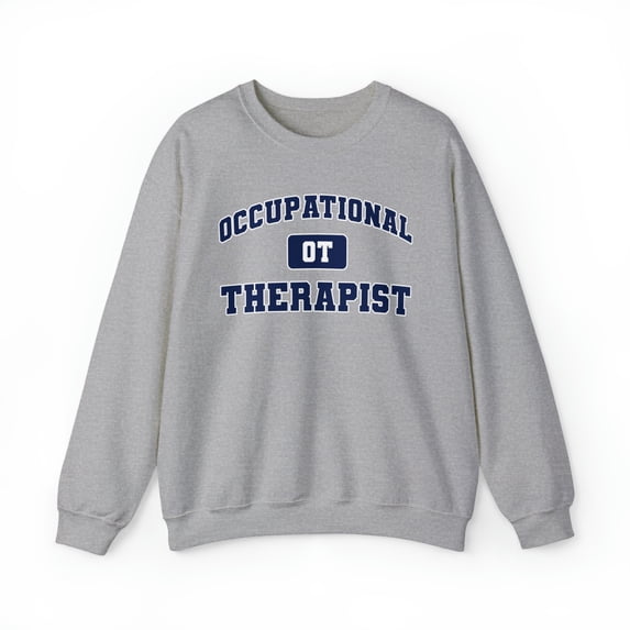 Occupational Therapist OT Graduation Student Sweatshirt, Gifts, Crewneck