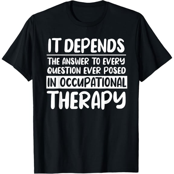 Occupational Therapist OTA Healthcare Therapy OT Assistant T-Shirt