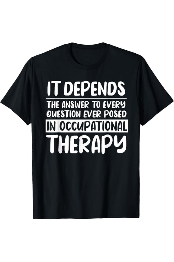 Occupational Therapist OTA Healthcare Therapy OT Assistant T-Shirt