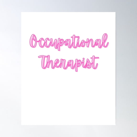 Occupational Therapist, Pink Poster Wall Art, Modern Wall Decor, 24x36 UNFRAMED