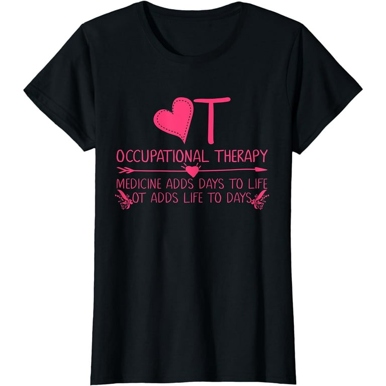 Heart Ot Occupational Therapy Therapist Assistant T Shirt Heart Ot Occupational Therapy Therapist Assistant T Shirt