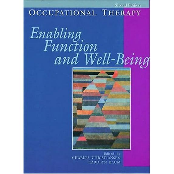 Pre-Owned Occupational Therapy : Enabling Function and Well-Being (Paperback) 9781556422485