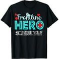 thumbnail image 1 of Occupational Therapy Frontline Hero Essential Workers T-Shirt, 1 of 4