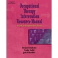 thumbnail image 1 of Pre-Owned Occupational Therapy Intervention Resource Manual: A Guide for Occupation-Based Practice (Paperback) 1401815367 9781401815363, 1 of 1