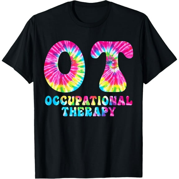 Occupational Therapy OT Month Therapist Tie Dye T-Shirt