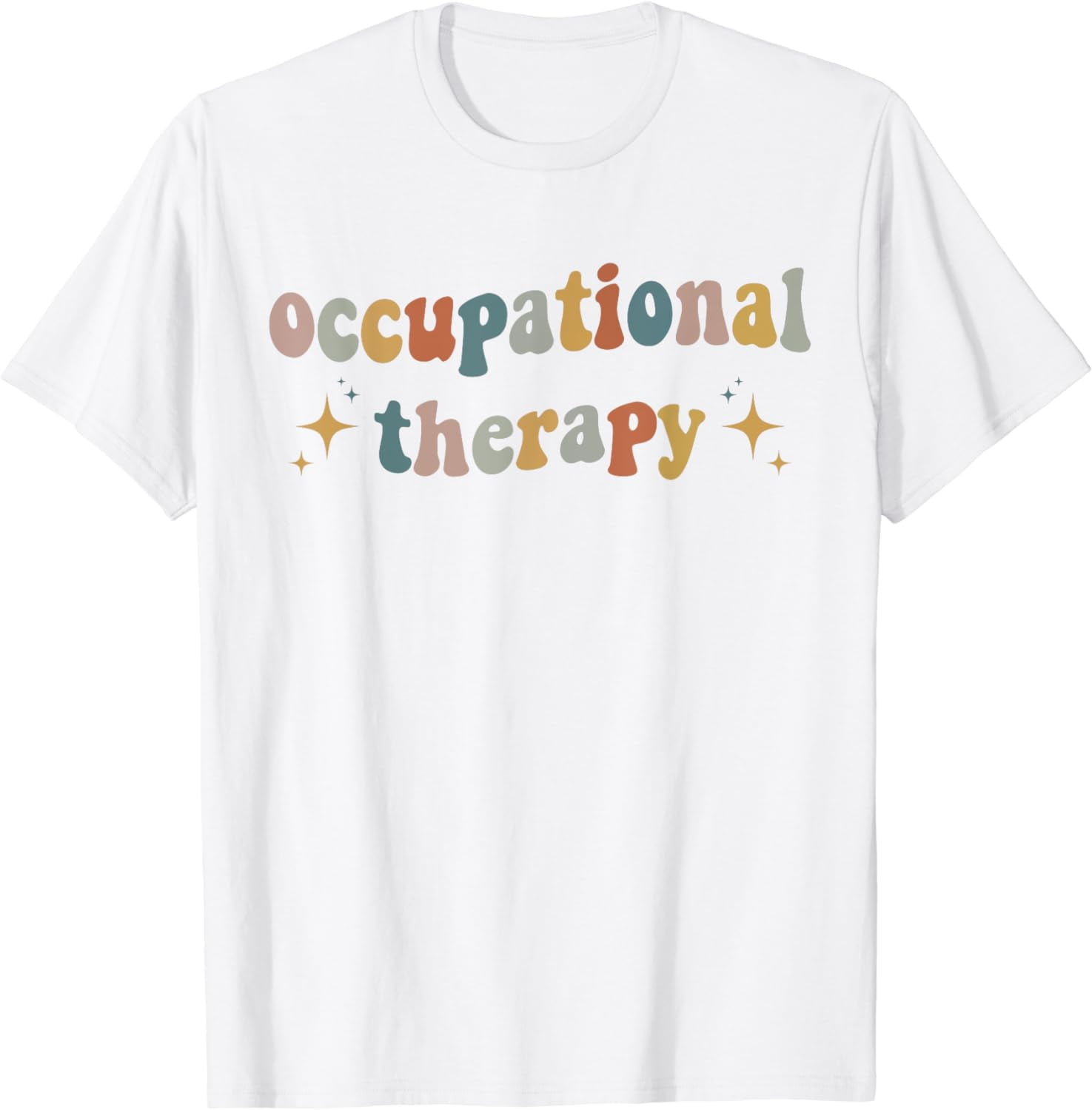 Occupational Therapy -OT Therapist OT Month design idea T-Shirt ...
