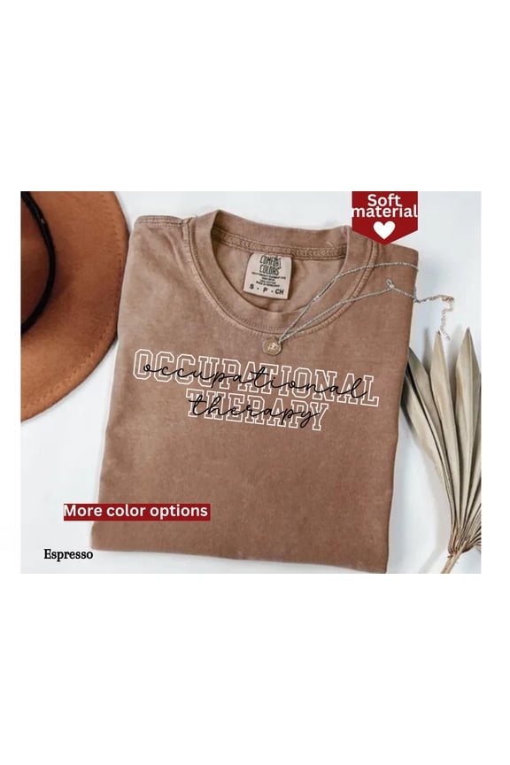 Occupational Therapy Shirt, Occupational Therapist Shirt, Therapist Graduated Gift, Future Cota Shirt, Ota, Ot Shirt TSHIRT All Size S-5XL