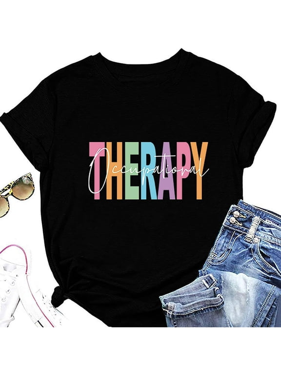 Occupational Therapy Shirts Women Physical Therapist T-Shirt OT Assistant Casual Tee Mental Health Short Sleeve Fit Top100% cotton