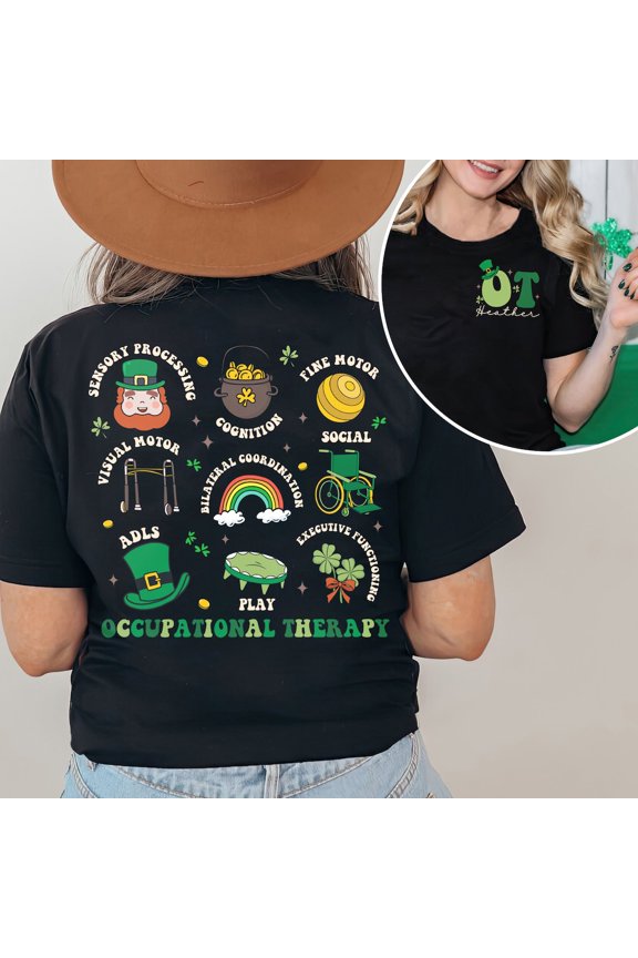 Occupational Therapy St Patricks Shirt, Ot Team Shirt, Ot St Patricks Shirt, Occupational Therapist Shirt, Ot Ota, Healthcare Shirt TSHIRT All Size S-5XL