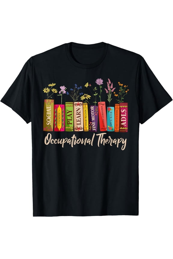 Occupational Therapy Wildflower Book OT Therapist Assistant T-Shirt