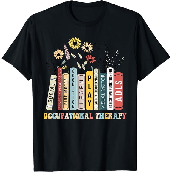 Occupational Therapy Wildflower Book OT Therapist Assistant T-Shirt
