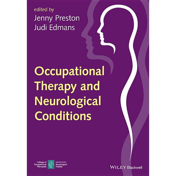 Occupational Therapy and Neurological Conditions, (Paperback)