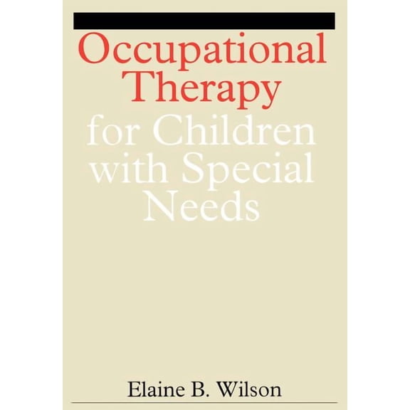 Occupational Therapy for Children with Special Needs (Paperback)