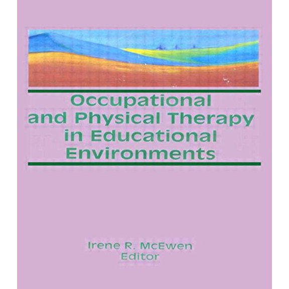 Pre-Owned Occupational and Physical Therapy in Educational Environments