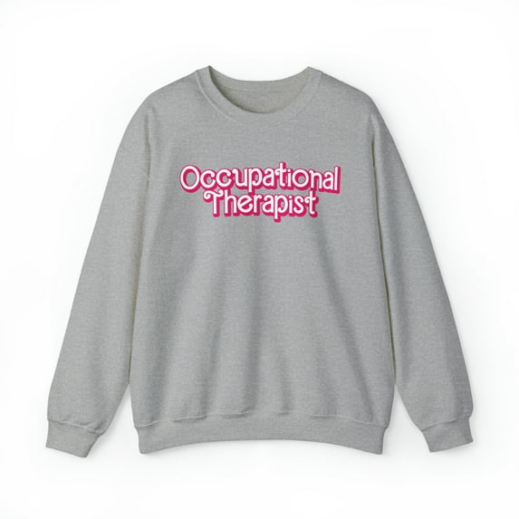 Occupational therapist OT Graduation Sweatshirt, Gifts, Crewneck