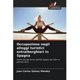 thumbnail image 1 of Occupazione negli alloggi turistici extralberghieri in Spagna (Paperback), 1 of 1