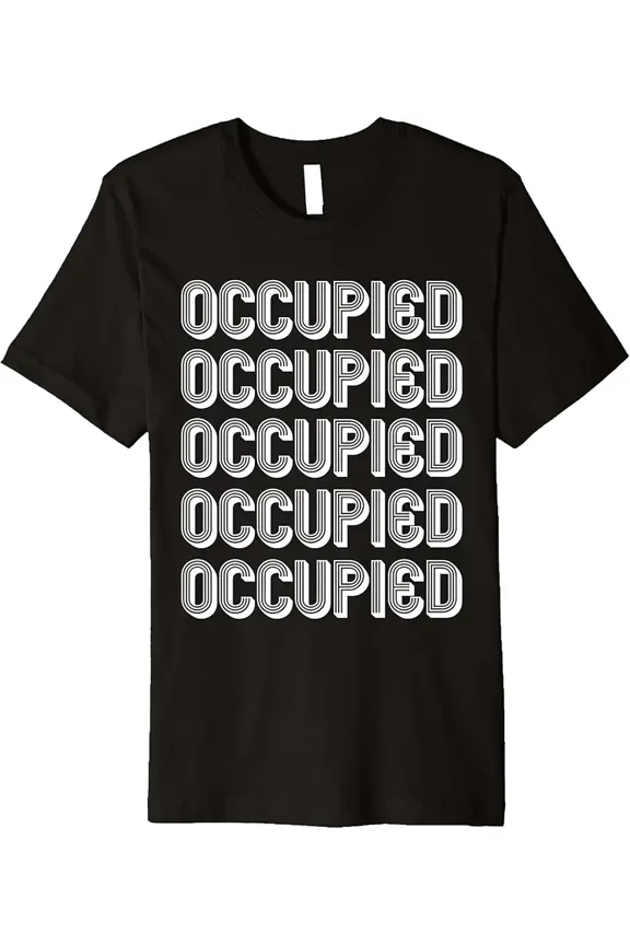 Occupied Premium T-Shirt