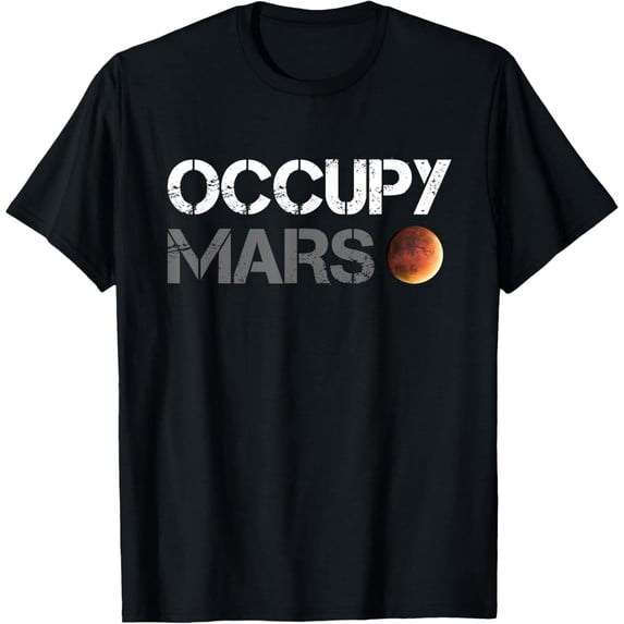 Occupy Mars Astronomy Space Explorer RocketScience T-Shirt