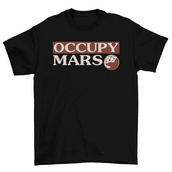 Occupy Mars T-Shirt Explore Space Galaxy Science Tees Men Women