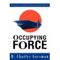 thumbnail image 1 of Occupying Force: A Sailor's Journey Following World War II, (Paperback), 1 of 1