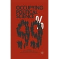 thumbnail image 1 of Occupying Political Science: The Occupy Wall Street Movement from New York to the World, (Paperback), 1 of 1