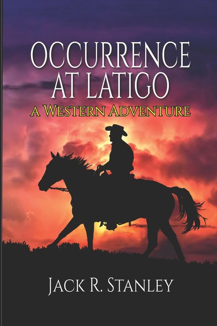 Occurrence at Latigo, (Paperback)