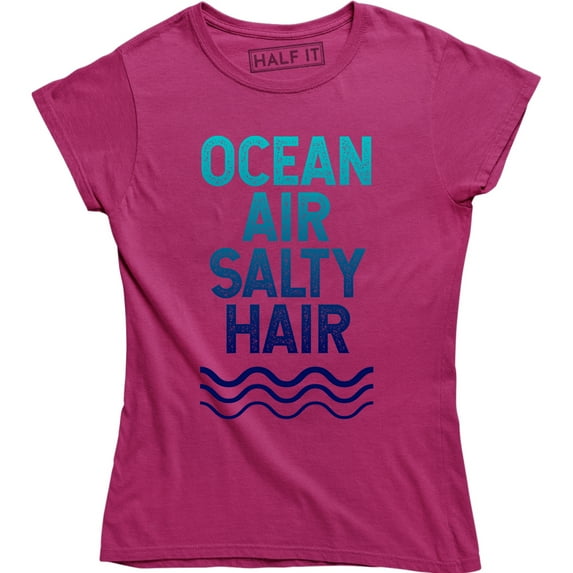 Ocean Air Salty Hair Seaside Sand Beach Fashion Funny Slogan Women T-Shirt