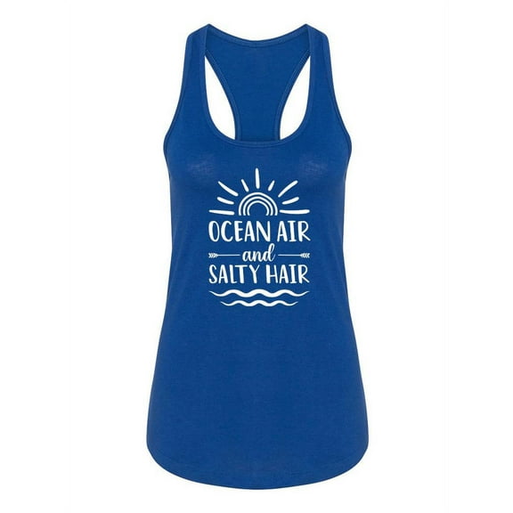 Ocean Air Salty Hair. Women Racerback Tank, Female x-Small
