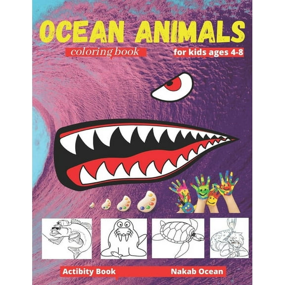 Ocean Animals Coloring Book For kids Ages 4-8: Life Under Sea Ocean Coloring Book, Ocean Animal Books for Kids, Kids Coloring Book, Activity Book for Kids, Coloring Books for Kids Ages 4-8 (Paperback)