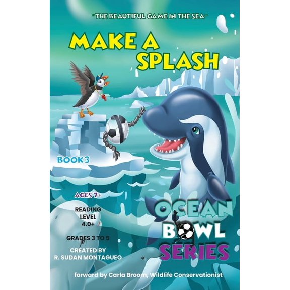 Ocean Bowl Make a Splash!, Book 3, (Paperback)