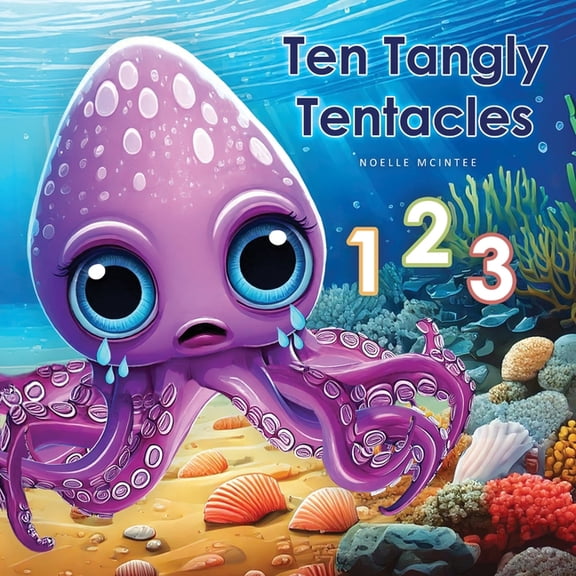 Ocean Friends Ten Tangly Tentacles, (Paperback)