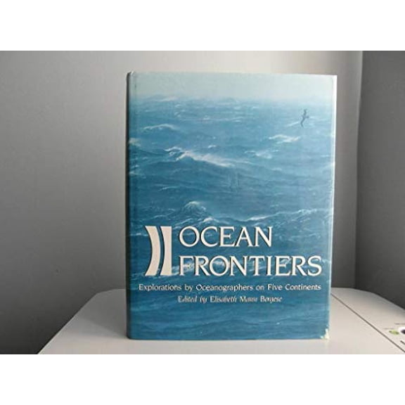 Pre-Owned Ocean Frontiers: Explorations by Oceanographers on Five Continents (Hardcover) 0810936658 9780810936652