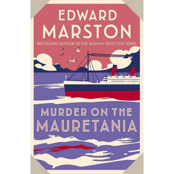 Ocean Liner Mysteries Murder on the Mauretania: A Captivating Edwardian Mystery, Book 2, (Paperback)