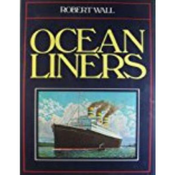Pre-Owned Ocean Liners (Hardcover) 0906286204 9780906286203
